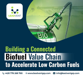 Building a Connected Biofuel Value Chain to Accelerate Low-Carbon Fuels