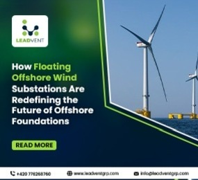 How Floating Offshore Wind Substations Are Redefining the Future of Offshore Foundations